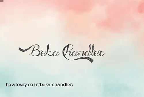 Beka Chandler