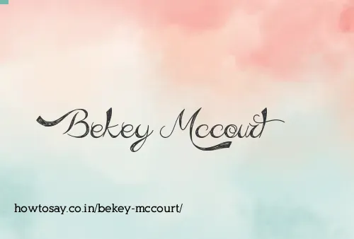 Bekey Mccourt