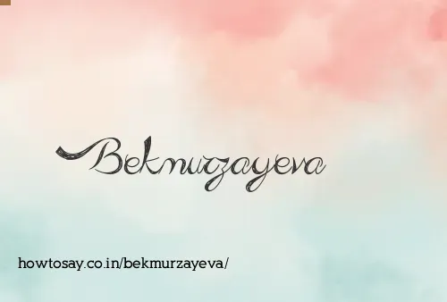 Bekmurzayeva