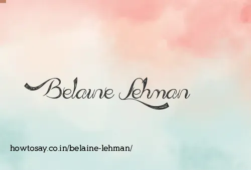 Belaine Lehman