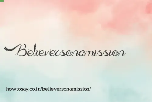 Believersonamission