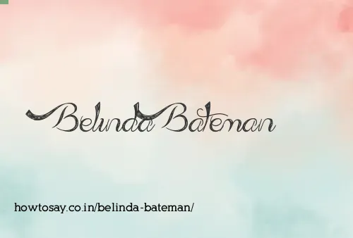 Belinda Bateman