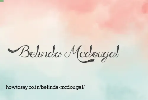 Belinda Mcdougal