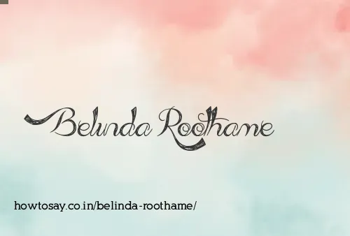Belinda Roothame