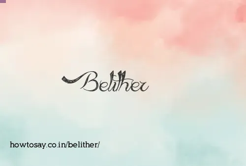 Belither