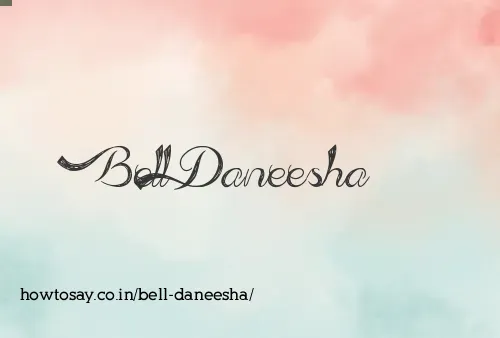 Bell Daneesha