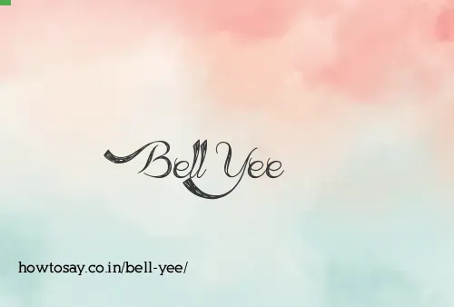 Bell Yee
