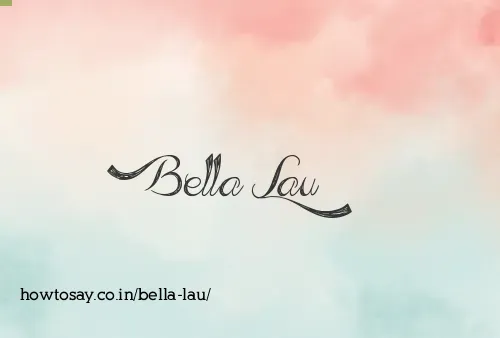 Bella Lau