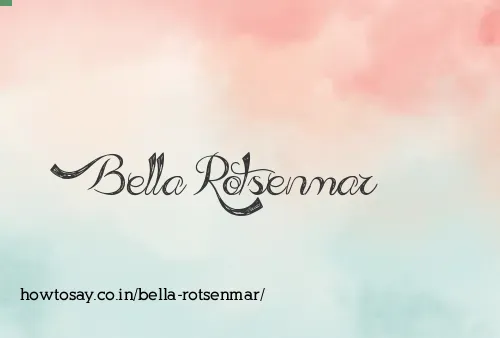 Bella Rotsenmar