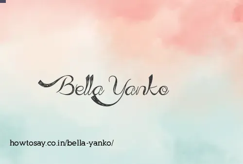 Bella Yanko