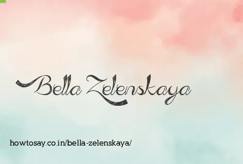 Bella Zelenskaya