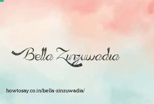 Bella Zinzuwadia