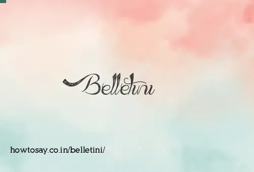 Belletini