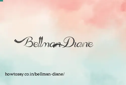 Bellman Diane