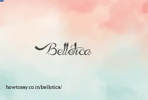 Bellotica