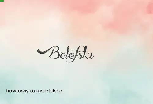 Belofski