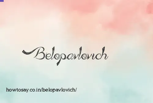 Belopavlovich