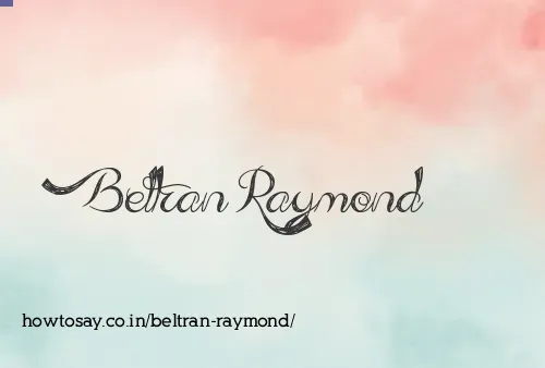 Beltran Raymond