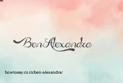 Ben Alexandra