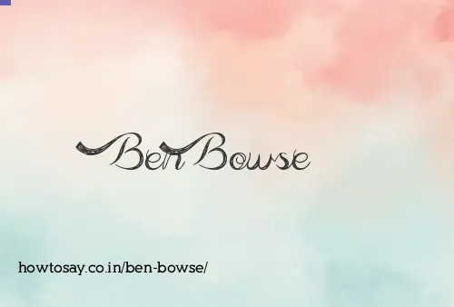 Ben Bowse