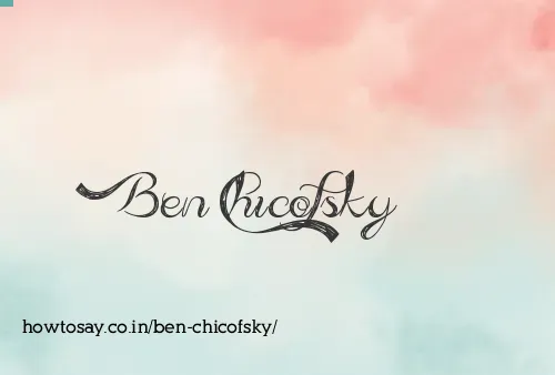 Ben Chicofsky
