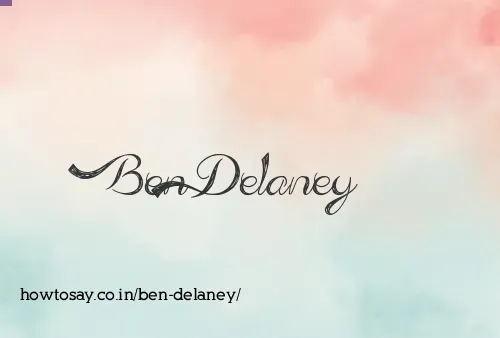 Ben Delaney