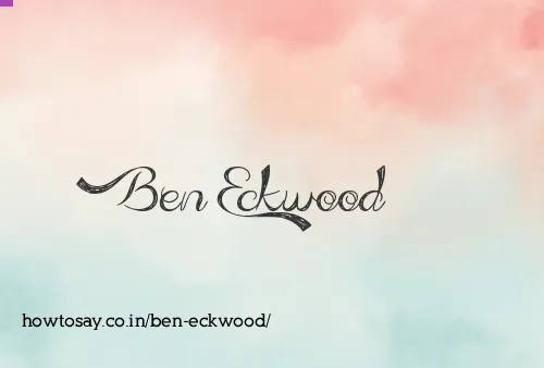 Ben Eckwood