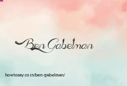Ben Gabelman