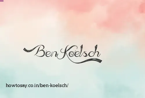 Ben Koelsch