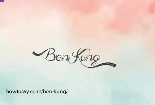 Ben Kung