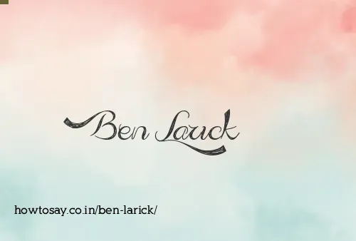 Ben Larick