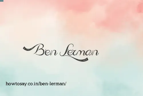 Ben Lerman