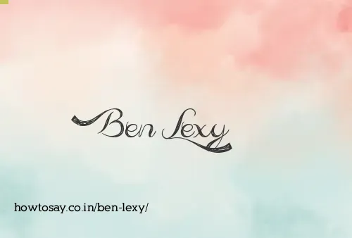 Ben Lexy