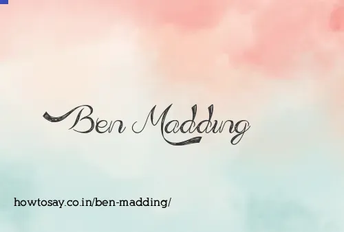 Ben Madding