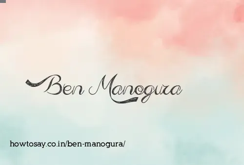 Ben Manogura