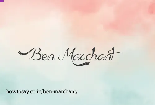 Ben Marchant