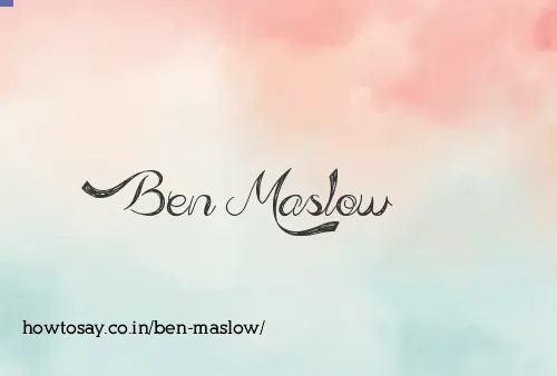 Ben Maslow