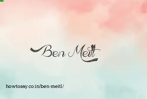Ben Meitl