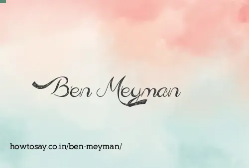 Ben Meyman