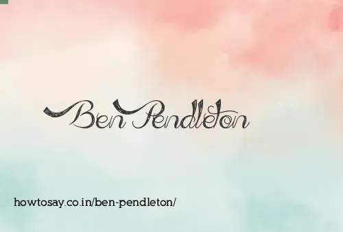 Ben Pendleton