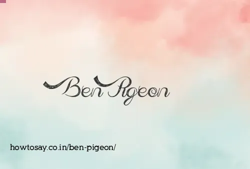 Ben Pigeon