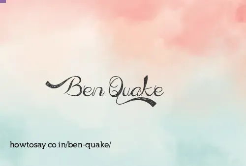 Ben Quake