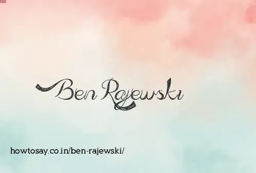 Ben Rajewski