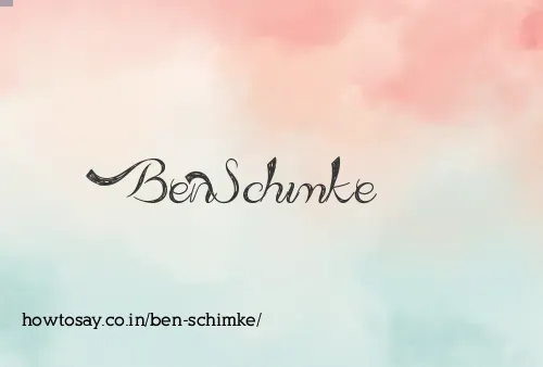 Ben Schimke