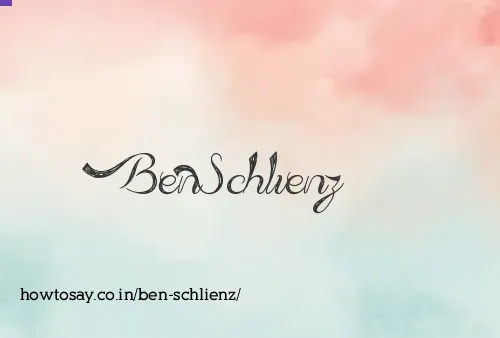 Ben Schlienz