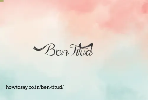 Ben Titud