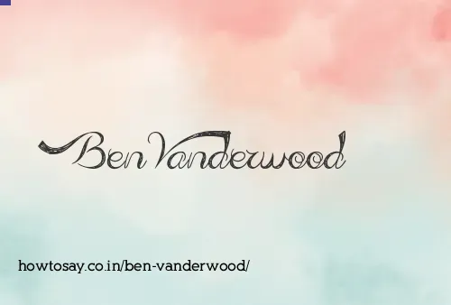Ben Vanderwood