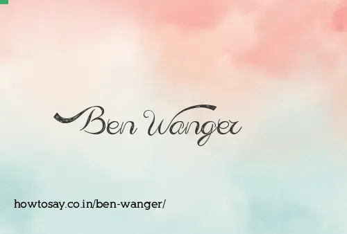 Ben Wanger