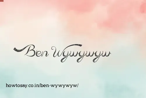 Ben Wywywyw