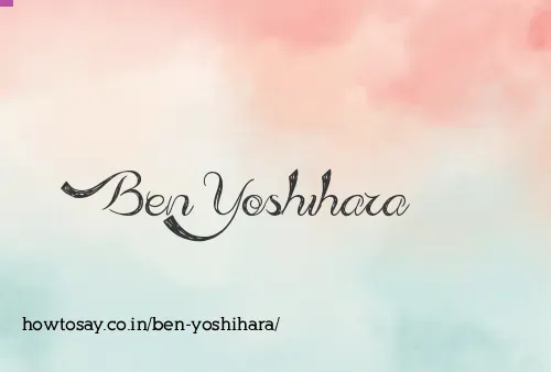 Ben Yoshihara